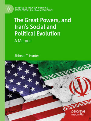 cover image of The Great Powers, and Iran's Social and Political Evolution